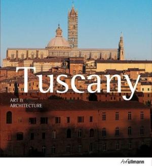 ART AND ARCHITECTURE : TUSCANY Paperback