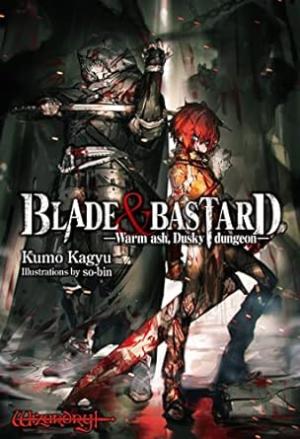 BLADE & BASTARD, VOL. 1 (LIGHT NOVEL)