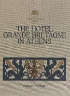 The hotel Grande Bretagne in Athens 