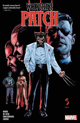 WOLVERINE: PATCH    Paperback