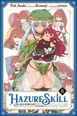 HAZURE SKILL LEGENDARY ASSASSIN GN VOL 06 Paperback