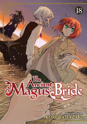 THE ANCIENT MAGUS' BRIDE VOL. 18 : 18