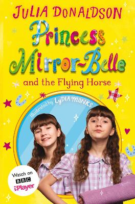 PRINCESS MIRROR-BELLE AND THE FLYIN