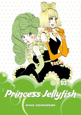 PRINCESS JELLYFISH GN VOL 03 Paperback