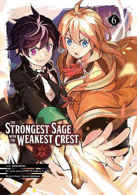Strongest Sage with the Weakest Crest 6, The