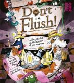 DONT FLUSH (HB)