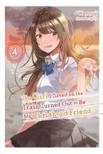GIRL SAVED ON TRAIN CHILDHOOD FRIEND NOVEL SC VOL 04 Paperback