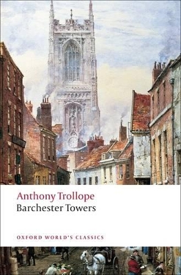 OXFORD WORLD CLASSICS : BARCHESTER TOWERS N/E Paperback B FORMAT
