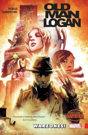 WOLVERINE: OLD MAN LOGAN VOLUME 0: WARZONES   Paperback