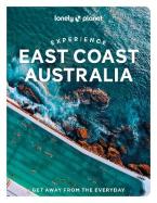 LONELY PLANET EXPERIENCE EAST COAST AUSTRALIA 1 [2022] GUIDEBOOK - END DATE 31/8/2026