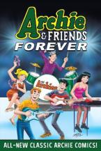 ARCHIE & FRIENDS FOREVER    Paperback