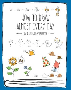 HOW TO DRAW ALMOST EVERY DAY Paperback