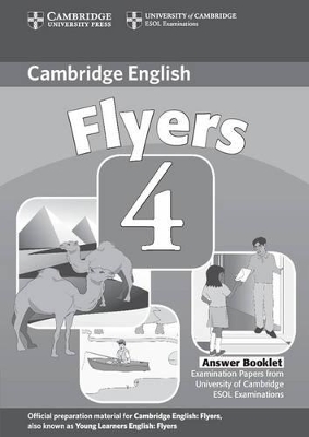 CAMBRIDGE YOUNG LEARNERS ENGLISH TESTS FLYERS 4 ANSWER BOOK 2ND ED