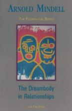 THE DREAMBODY IN RELATIONSHIPS Paperback