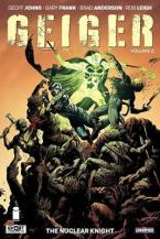 GEIGER VOLUME 2 : THE NUCLEAR KNIGHT Paperback