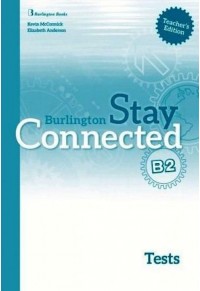 STAY CONNECTED B2 TEACHER'S BOOK  TEST