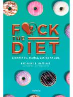 F@ck the diet
