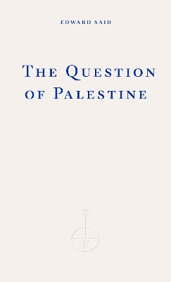 The Question of Palestine Paperback