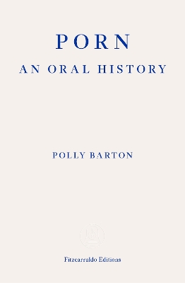 Porn : An Oral History Paperback