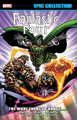 Fantastic Four Epic Collection: The More Things Change… (New Printing)  Paperback
