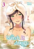 Wash It All Away 03    Paperback