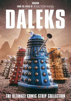 Daleks: The Ultimate Comic Strip Collection   Paperback