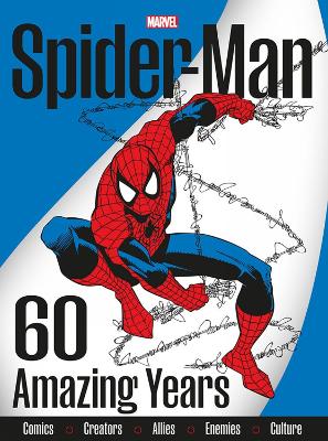 Spider-Man 60 Amazing Years    Paperback