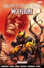 Marvel Platinum: The Definitive Wolverine Reloaded    Paperback