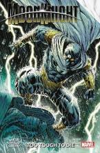 Moon Knight Vol. 2: Too Tough To Die    Paperback