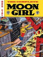 EC Archives: The Complete Moon Girl, The   HC