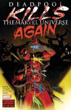 Deadpool Kills The Marvel Universe Again (New Printing)   Paperback