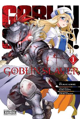 GOBLIN SLAYER VOL. 1 (MANGA)