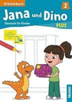 JANA UND DINO PLUS 2 ARBEITSBUCH (plus interaktive Version)