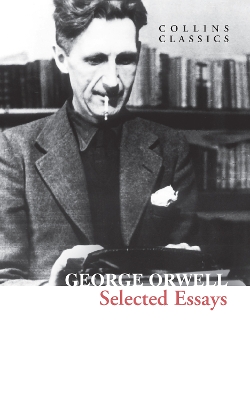 COLLINS CLASSICS : Selected Essays