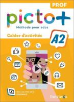PICTO+ A2 CAHIER PROFESSEUR