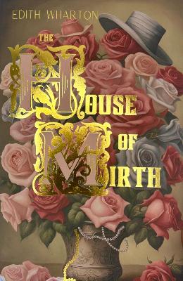WORDSWORTH CLASSICS : The House of Mirth