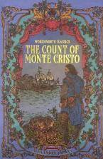 WORDSWORTH CLASSICS : The Count of Monte Cristo