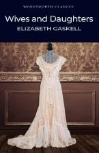 WORDSWORTH CLASSICS : Wives and Daughters