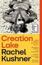 CREATION LAKE : FROM THE BOOKER PRIZE-SHORTLISTED AUTHOR Paperback