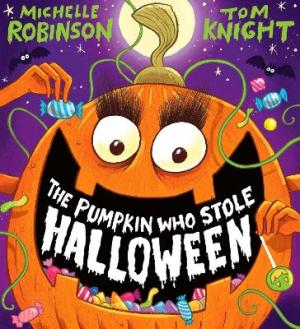 THE PUMPKIN WHO STOLE HALLOWEEN (Paperback) Paperback