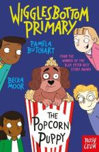 WIGGLESBOTTOM PRIMARY: THE POPCORN PUPPY Paperback