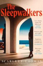 THE SLEEPWALKERS : THE MIND-BENDING BEACH THRILLER THAT WILL KEEP YOU UP ALL NIGHT Paperback