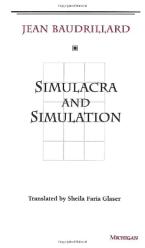 SIMULACRA AND SIMULATION Paperback