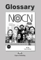 NOCN PLUS EXAM PREPARATION & PRACTICE TESTS B2 GLOSSARY