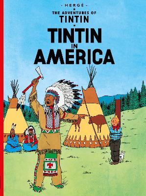 THE ADVENTURES OF TINTIN : TIN TIN IN AMERICA Paperback