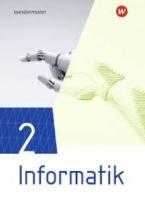 Informatik 2 – Lehrwerk für die gymnasiale Oberstufe