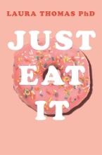 Just Eat It Ηow Intuitive Eating Can Help You...