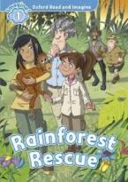 OXFORD READ & IMAGINE 1: RAINFOREST (+ CD)
