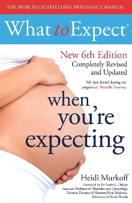 WHAT TO EXPECT WHEN YOU'RE EXPECTING 6TH EDITION HEIDI MURKOFF Paperback
