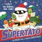 SUPERTATO: WE WISH YOU A VEGGIE CHRISTMAS! Paperback